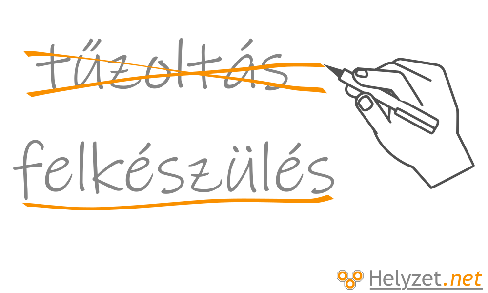 Tűzoltás vagy felkészülés?